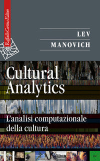 Cultural analytics - l'analisi computazionale della cultura 