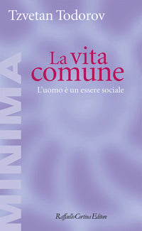 Vita comune - l'uomo e' un essere sociale 