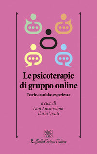 Psicoterapie di gruppo online - teorie tecniche esperienze 