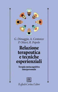 Relazione terapeutica e tecniche esperienziali - terapia metacognitiva interpersonale 