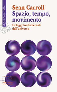 Spazio tempo movimento - le leggi fondamentali dell'universo 