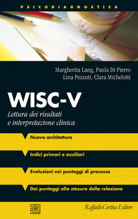 Wisc-v - lettura dei risultati e interpretazione clinica con materiali online 