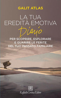 Tua eredità emotiva 