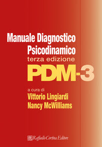 Manuale diagnostico psicodinamico. pdm-3 