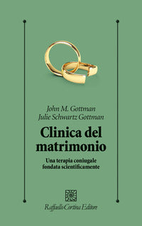 Clinica del matrimonio - una terapia di coppia fondata scientificamente 