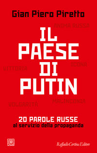 Paese di putin - 20 parole russe al servizio della propaganda 