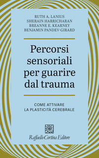 Percorsi sensoriali per guarire dal trauma 