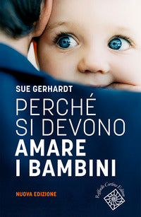 Perche' si devono amare i bambini 