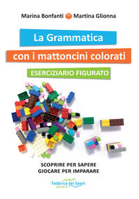 Grammatica con i mattoncini colorati. eserc. figurato. 