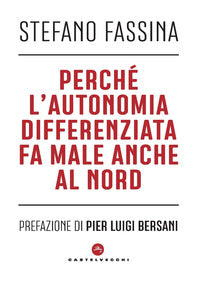Perche' l'autonomia differenziata fa male anche al nord 