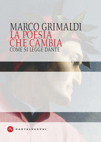 Poesia che cambia - come si legge dante 