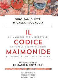 Codice maimonide - un manoscritto medioevale la tutela del patrimonio e l'identita' 
