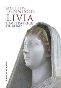 Livia - l'imperatrice di roma 