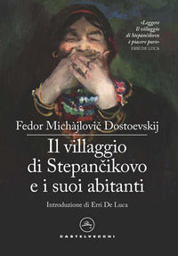Villaggio di stepancikovo e i suoi abitanti. dalle memorie di uno sconosciuto 