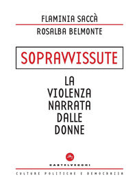 Sopravvissute - la violenza narrata dalle donne 