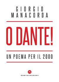 O dante ! un poema per il 2000 