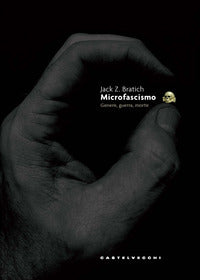 Microfascismo genere guerra morte 