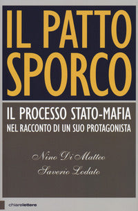 Patto sporco - il processo stato mafia 
