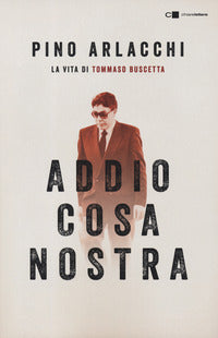 Addio cosa nostra 