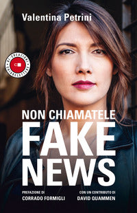 Non chiamatele fake news 