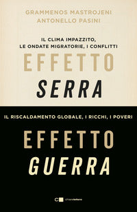 Effetto serra effetto guerra 