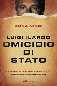 Luigi ilardo - omicidio di stato - la testimonianza della famiglia luana 