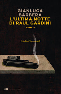 Ultima notte di raul gardini 