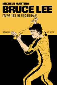 Bruce lee - l'avventura del piccolo drago 