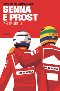 Senna e prost - la sfida infinita 
