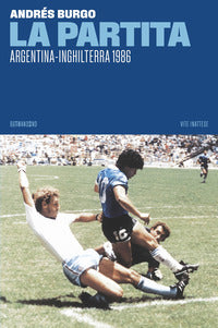 Partita argentina - inghilterra 1986 