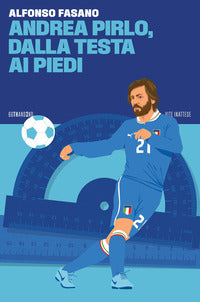Andrea pirlo dalla testa ai piedi 