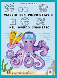 Viaggio con polpo ottavio nel mondo sommerso - lis lingua italiana dei segni 