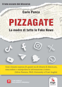 Pizzagate - la madre di tutte le fake news con video e documenti originali 