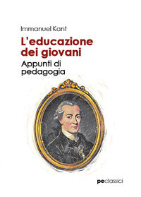 Educazione dei giovani - appunti di pedagogia 
