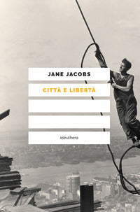 Citta' e liberta' 