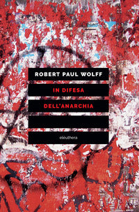 In difesa dell'anarchia 