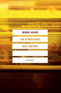 Etnologo nel metro' 
