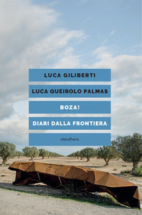 Boza ! diari dalla frontiera 