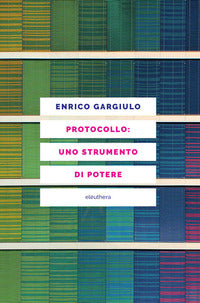 Protocollo - uno strumento di potere 