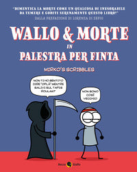Wallo e morte in palestra per finta 