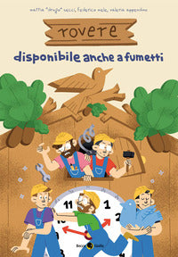 Rovere disponibile anche a fumetti 