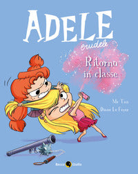 Adele crudele ritorno in classe 