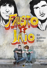 Fausto e jaio per il nosro domani 