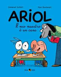 Ariol - il mio maestro e' un cane 