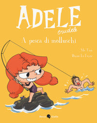 Adele crudele 11 a pesca di molluschi 