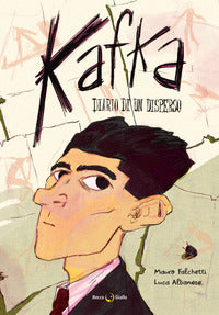 Kafka - diario di un disperso 