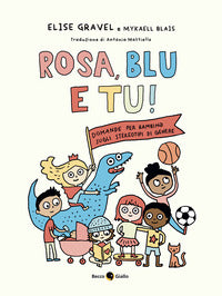 Rosa blu e tu ! domande per bambini sugli stereotipi di genere 