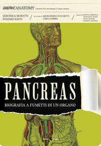 Pancreas - biografia a fumetti di un organo 
