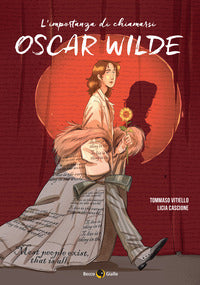 Importanza di chiamarsi oscar wilde 