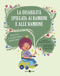 Disabilita' spiegata ai bambini e alle bambine 
